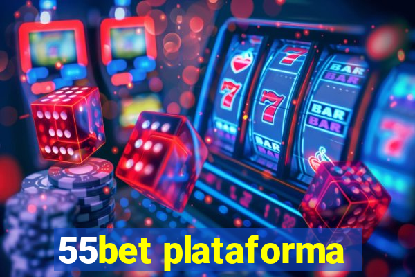 55bet plataforma